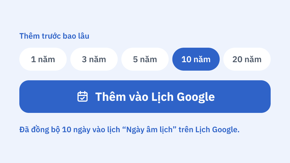 Thêm trước bao lâu 10 năm · Thêm vào Lịch Google